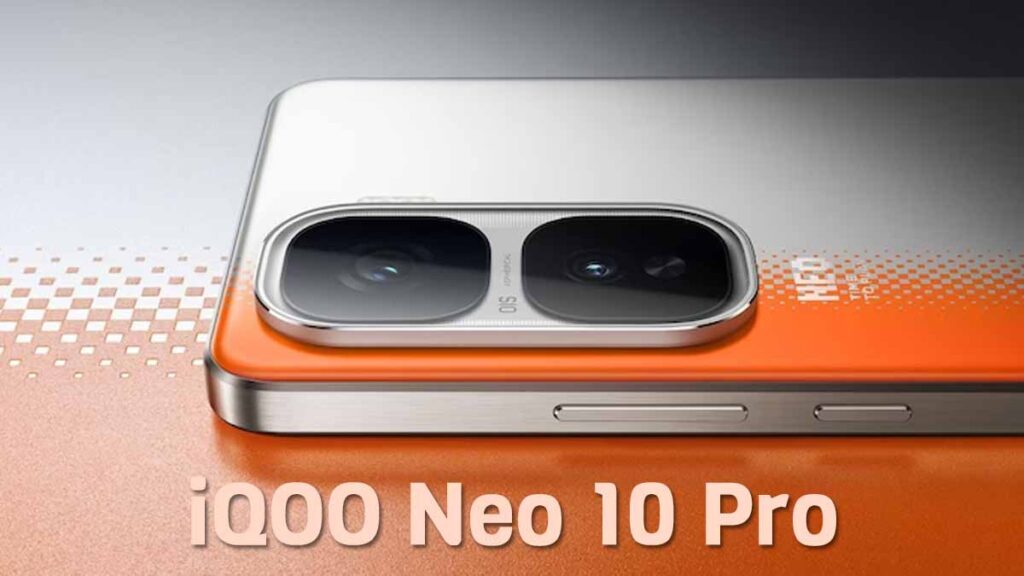 iQOO Neo 10 Pro: Specifications, Features, Price and A Comprehensive Overview