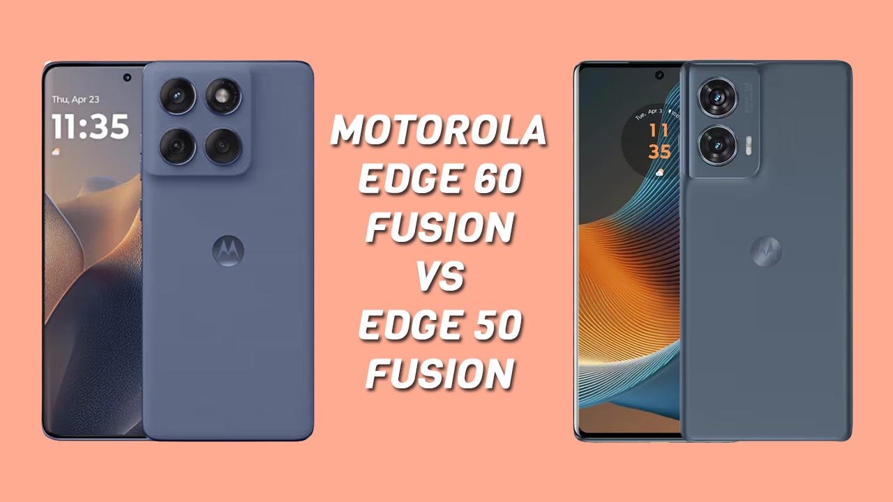 Motorola Edge 60 Fusion vs Edge 50 Fusion
