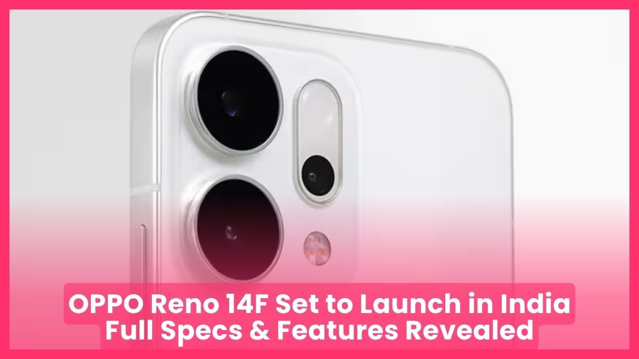 OPPO Reno 14F Set to Launch in India Full Specs & Features Revealed